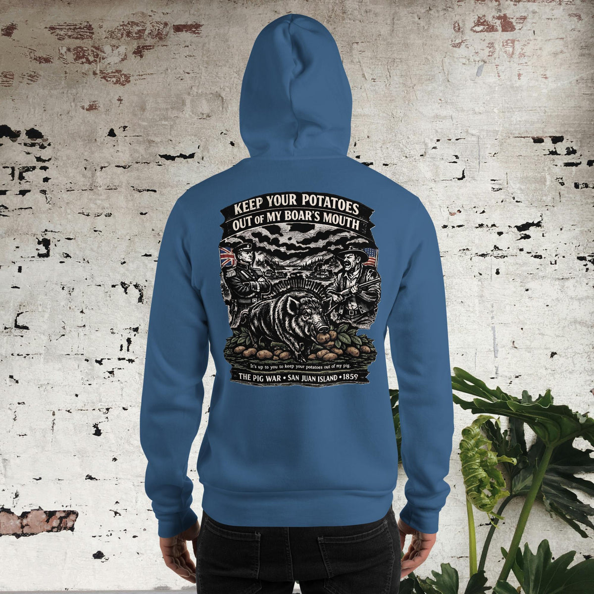 Pig War “Keep Your Potatoes Out of My Boar's Mouth” Unisex Hoodie, indigo blue, back view