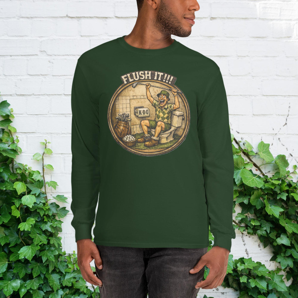 “Flush It!!!” Unisex Long Sleeve Shirt – Humorous Golfer Gift, forest green, front view